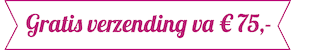 Gratis verzending vanaf €75